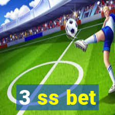 3 ss bet